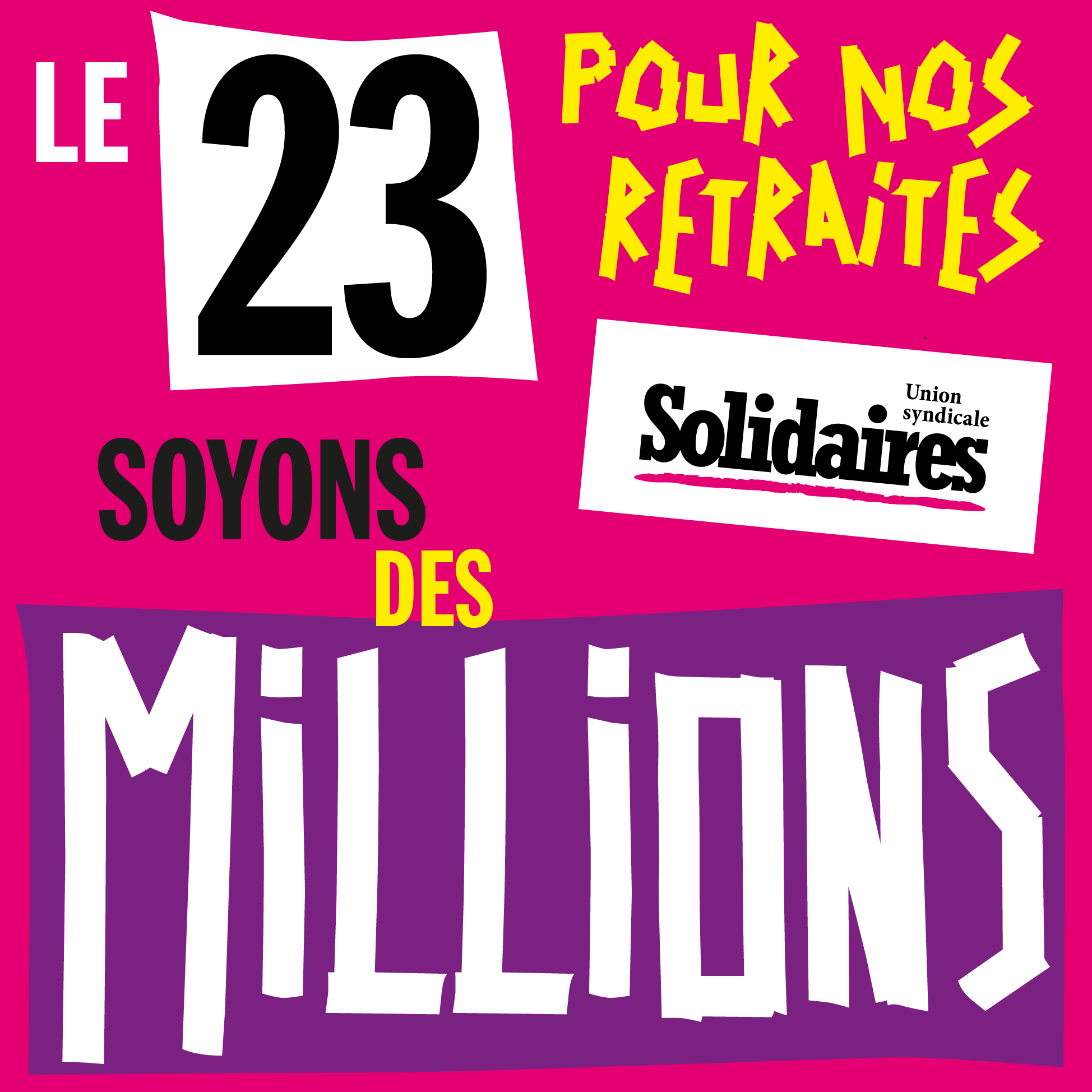 Le 23 mars soyons des millions